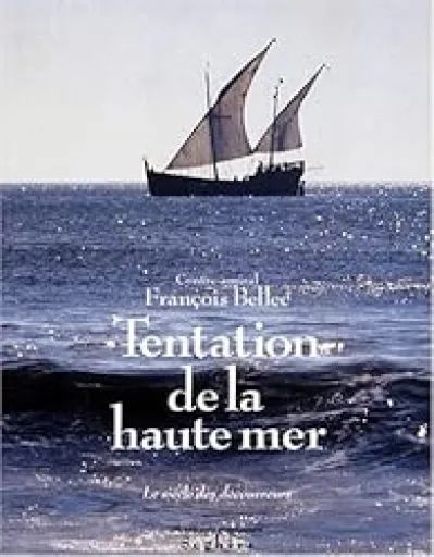 Tentation de la haute mer