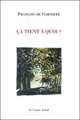 Ça tient à quoi ?