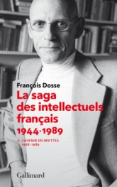 La saga des intellectuels français, tome 2 : L'avenir en miettes