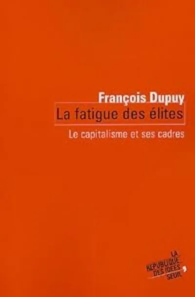 La Fatigue des élites