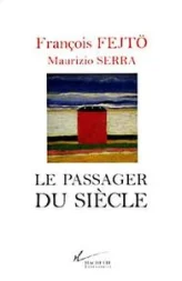 Le passager du siècle