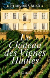 Le Château des Vignes Hautes