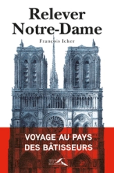 Relever Notre-Dame