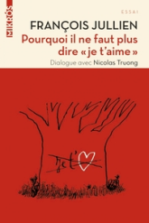 Pourquoi il ne faut plus dire "je t'aime