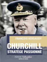 Churchill : Stratège passionné