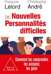 Les nouvelles personnalités difficiles