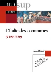 L'Italie des communes (1100-1350)