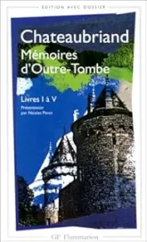 Mémoires d'Outre-Tombe - Flammarion