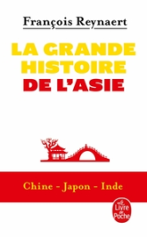 La grande histoire de l'Asie