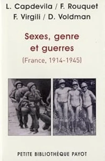 Sexes, genre et guerres (France 1914-1945)