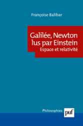 Galilée, Newton lus par Einstein : Espace et relativité