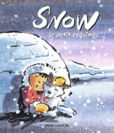 Snow, le petit esquimau