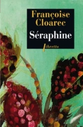 Séraphine : La vie rêvée de Séraphine de Senlis