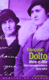 Une correspondance (1913-1962) : Mère et fille