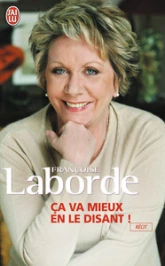Ça va mieux en le disant...
