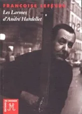 Les Larmes d'André Hardellet
