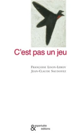 Cest pas un jeu