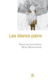 Les blancs pains