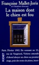 La Maison dont le chien est fou