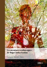 Les aventures crabuesques de Moja Ciotka Fanfan