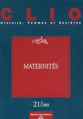 Clio, n°21 : Maternités