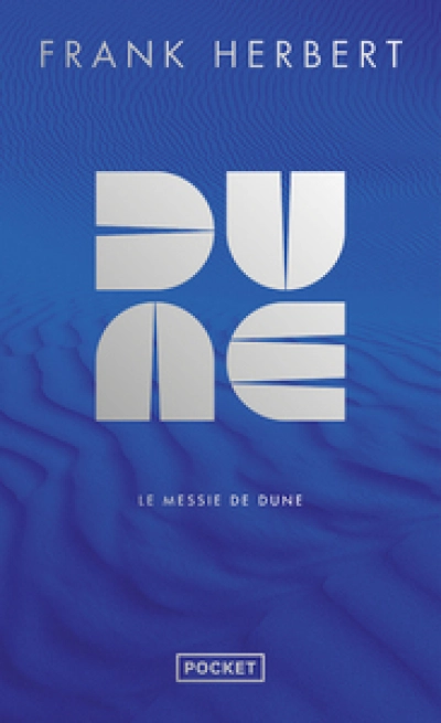 Dune, tome 2 : Le messie de Dune