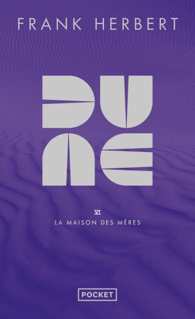 Dune, tome 6 : La maison des mères