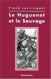 Le Huguenot et le sauvage