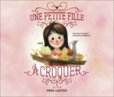 Une petite fille... A croquer !