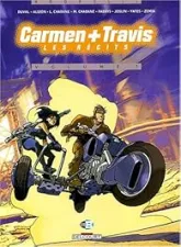 Carmen + Travis - Les Récits T01