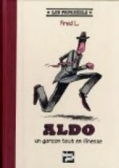 Les Papareils : Aldo, un garçon tout en finesse