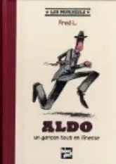 Les Papareils : Aldo, un garçon tout en finesse