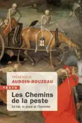 Les Chemins de la peste : Le rat, la puce et l'homme