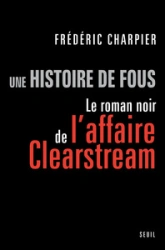 Une histoire de fous