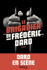 Le brigadier de Frédéric Dard : 4 pièces