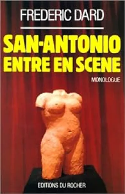 San-Antonio  entre en scène