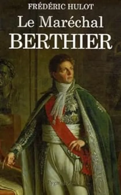 Le Maréchal Berthier