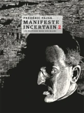 Manifeste incertain, tome 2