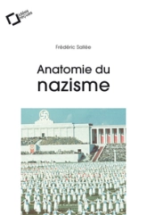 Anatomie du nazisme: idées reçues sur le national-socialisme