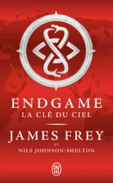 Endgame, tome 2 : La clé du ciel