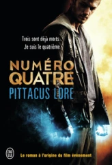 Lorien Legacies, tome 1 : Numéro Quatre