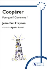 Coopérer : Pourquoi ? Comment ?