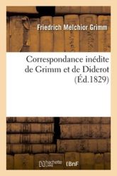 Correspondance inédite de Grimm et de Diderot (Éd.1829)