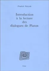 Introduction à la lecture des dialogues de Platon