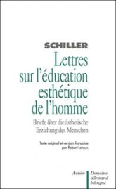 Lettres sur l'éducation esthétique de l'homme : Briefe über die aesthetische Erziehung des Menschen