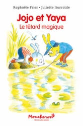 Jojo et Yaya: Le têtard magique