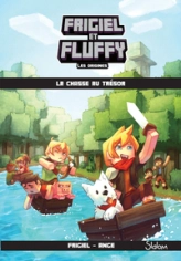 Frigiel et Fluffy - Les origines, tome 1 : La chasse au trésor