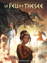 Le feu de Thésée, tome 1 : Survivre