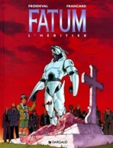 Fatum, tome 1 : L'Héritier