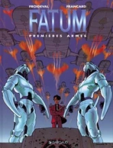 Fatum, tome 2 : Premières Armes